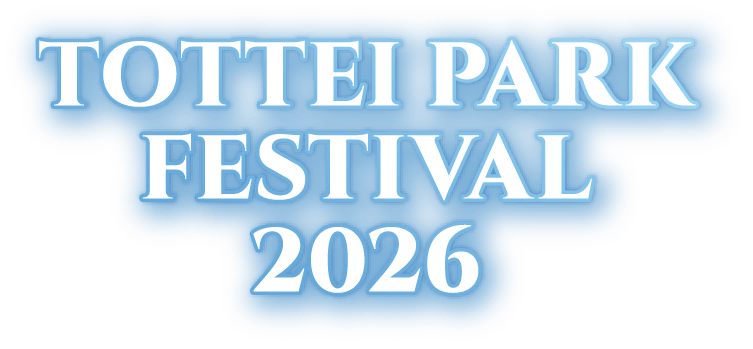 TOTTEI PARK FESTIVAL 2026